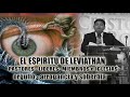 LEVIATAN ESPIRITU DE ARROGANCIA SOBERBIA Y ORGULLO Iglesia de Dios Cristo es la Roca