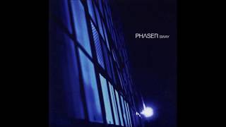 Video thumbnail of "Sway - Phaser"