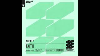 Nourey- Faith (Extended Mix)