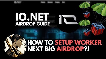 Airdrop Guide: IO.NET (How to Run a Worker / Project Overview - DePIN)