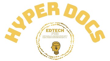 hyperdocs:  Edtech for Engagement