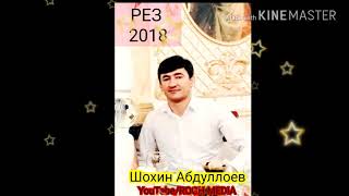 Шохин Абдуллоев - Рез  2020 -  Shohin Abdulloev -  Rez 2020