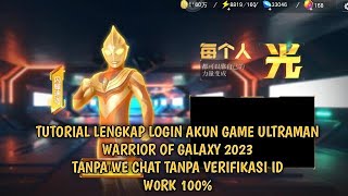 TUTORIAL LENGKAP L0GIN AKUN GAME ULTRAMAN WARRIOR GALAXY VERSI TERBARU 2023!!! TANPA W3 CH4T screenshot 3