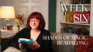 Week 6- Shades of Magic Readalong