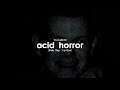 hillsboro: 'acid horror' [sub. esp | lyrics]