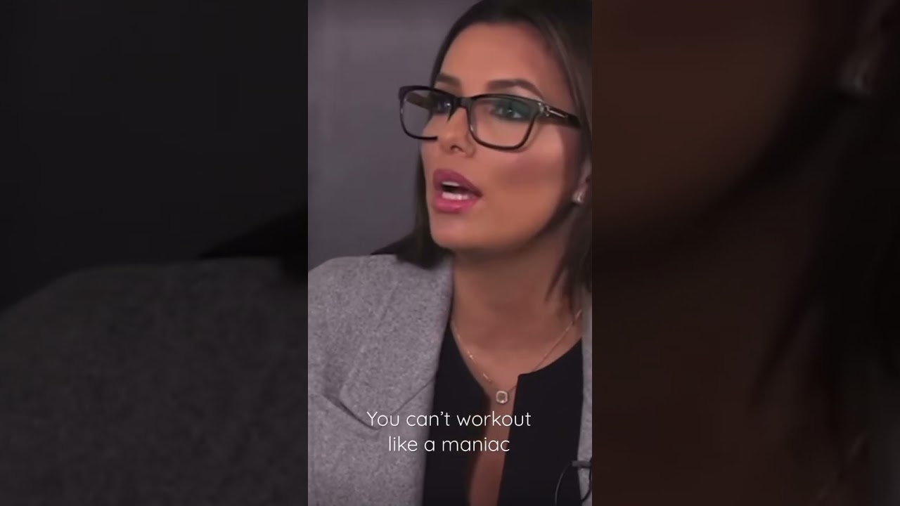 Eva Longoria about workout and diet