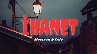 Mestren Celo - İhanet Prod By 