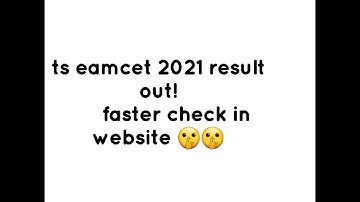 ts eamcet 2021 result out?check now