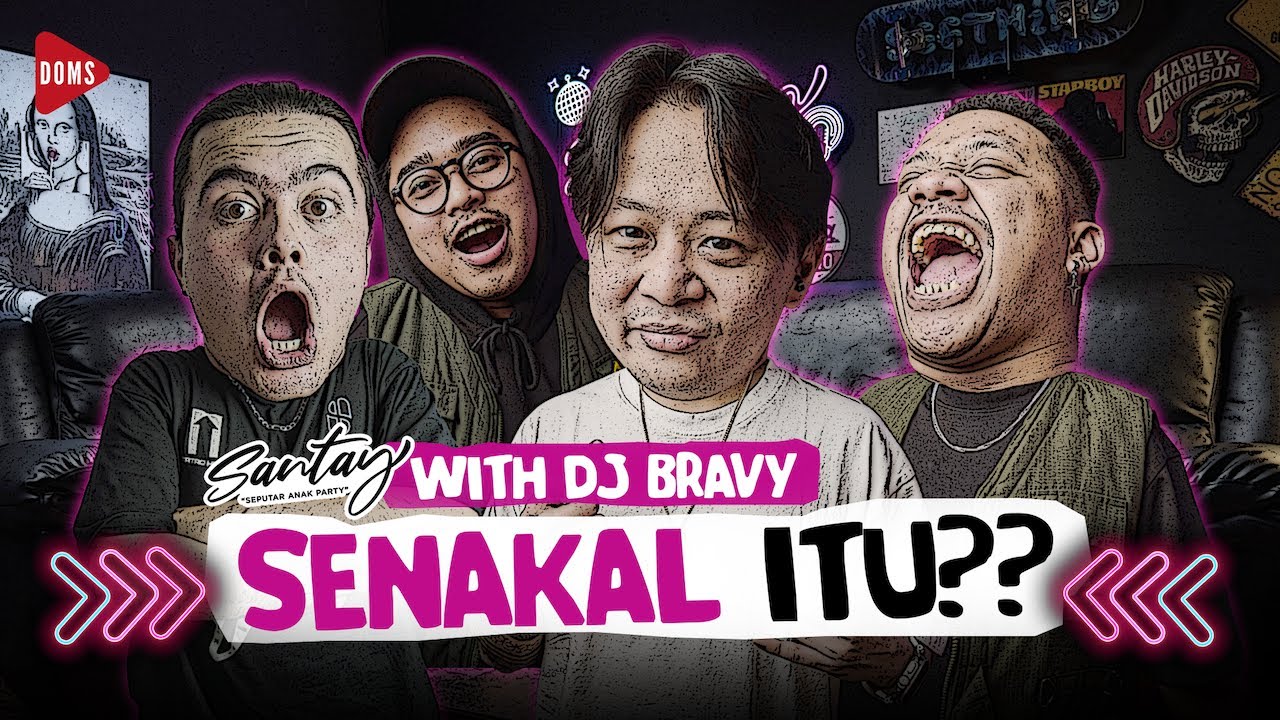 SANTAY FT DJ BRAVY | EKSLUSIF CERITA MASA LALUNYA!! SEKELAM ITU| DOMS DJ INDONESIA