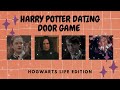 Hogwarts life edition  harry potter dating door game