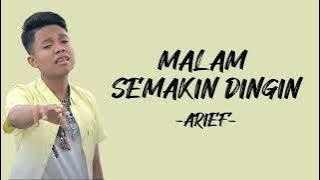 Arief - Malam Semakin Dingin (Lirik/Lyric Lagu Indonesia)