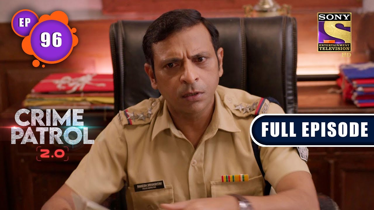 Scandal Crime Patrol 2 0 Ep 96 Full Episode 18 July 2022 YouTube Scandal Crime Patrol 2 0 Ep 96 Full Episode 18 July 2022 YouTube
