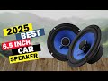 Top 5 BEST 6.5 Inch Car Speakers in 2025
