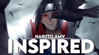 Naruto AMV - INSPIRED (NEFFEX)