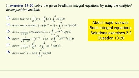 modified decomposition methods /#integralequation #exercises 2.2,#modified #integral #notes #bsnotes