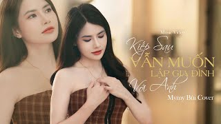 Kiếp Sau Vẫn Muốn Lập Gia Đình Với Anh Thiên Tú Mymy Bùi Cover Tuổi Thanh Xuân Rồi Sẽ Qua...