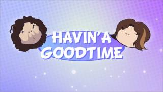 Game Grumps Remix - Havin&#39; A Good Time [Atpunk]