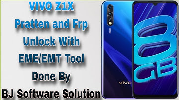 VIVO Z1X Pratten and Frp Unlock With EME/EMT Tool Done By BJ Software Solution