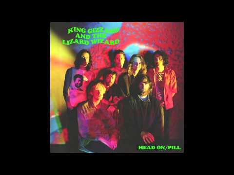 King Gizzard & The Lizard Wizard - Head On/Pill