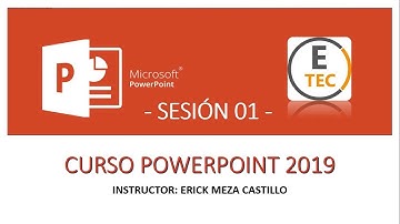 CURSO POWERPOINT 2019 - SESIÓN 01