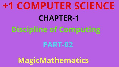 The discipline of computing|chapter 01|first year computer science|PART-2|Malayalam