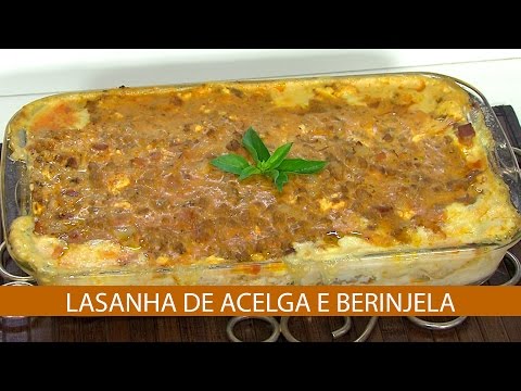 LASANHA DE ACELGA E BERINJELA