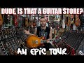Dude is that a guitar store an epic tour before it all goes away