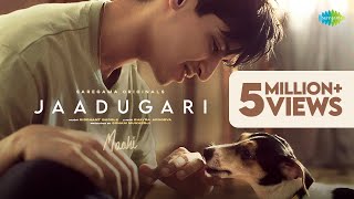 Jaadugari - Maahi | Official Music Video | Saregama Originals