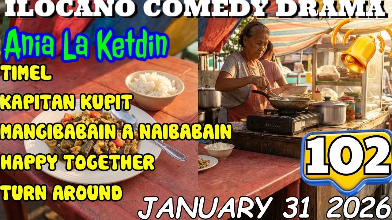 Ilocano Comedy Drama 2026 | Brand New Episode (5 in 1) Ania La Ketdin | TIMEL, KAPITAN KUPIT