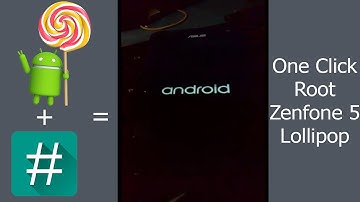 Root Asus Zenfone Lollipop one Click