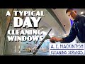 A Typical Day Cleaning Windows With A E Mackintosh