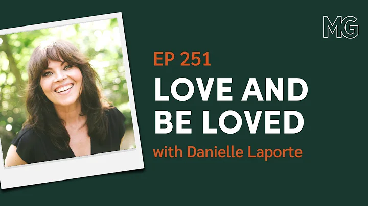 Love, Forgiveness, and Healing with Danielle LaPor...
