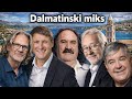 Dalmatinski Miks 2 Sata Klape I Dalmatinski Hitovi