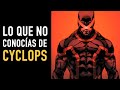 Lo que no conocías de Cyclops