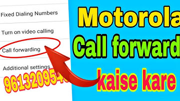 Call forwarding , motorola call forwarding setting / call forward kaise kare