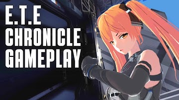 E.T.E CHRONICLE - Gameplay - Mecha Shooter - RPG - Gacha - Android - JP - Mobile