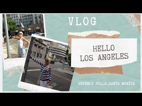 VLOG: Los Angeles 'dayım  | Eda GÖK