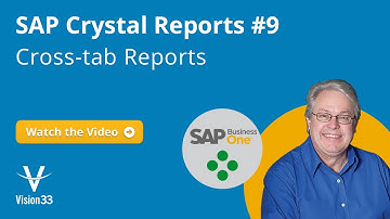 SAP Crystal Reports #9: Cross-tab Reports
