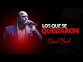 Pastor David Bierd -//LOS QUE QUEDARON//