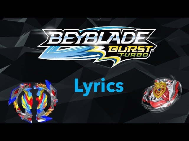 Beyblade Burst Turbo Theme Song Lyrics Link To My Discord In Desc