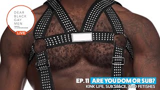 12. How to get started with Bondage & BDSM | Is Black gay culture ready? | DBGM Live