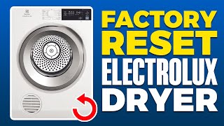 How To Factory Reset Electrolux Dryer | Electrolux Dryer Reset Button