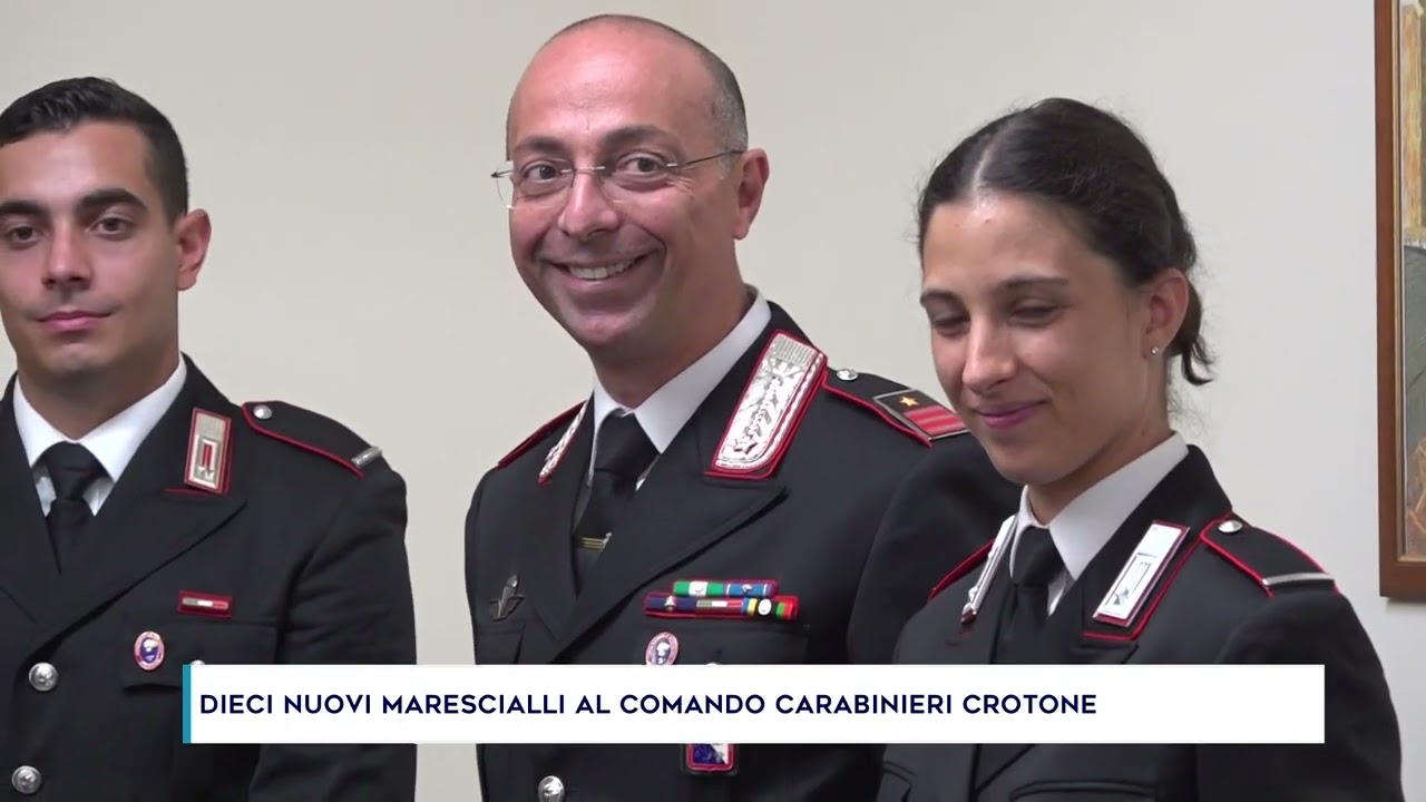 DIECI NUOVI MARESCIALLI AL COMANDO CARABINIERI CROTONE
