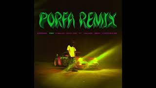 PORFA REMIX - Feid Ft. Justin Quiles, J Balvin, Sech, Maluma y Nicky Jam [Audio Oficial]