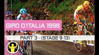 Giro d&#39;Italia 1998 - part 3 (stages 9-13) - Marco Pantani, Pavel Tonkov, Alex Zülle, Mario Cipollini