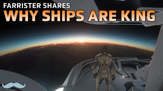 Why Ships are King | Star Citizen 4K