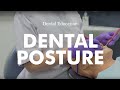 Dental Posture Tutorial