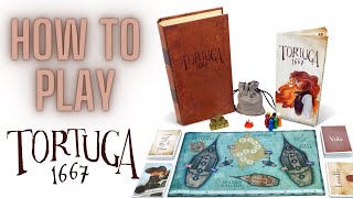 How to Play Tortuga 1667