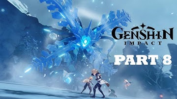 Genshin Impact - PC Gameplay Walkthrough Part 8 ( No Commentary )
