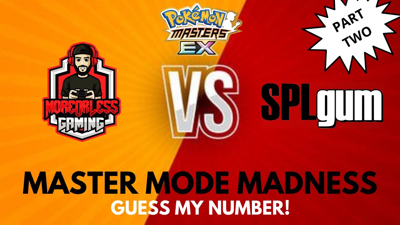 MASTER MODE MADNESS vs SPL GUM PART TWO! | Pokemon Masters EX